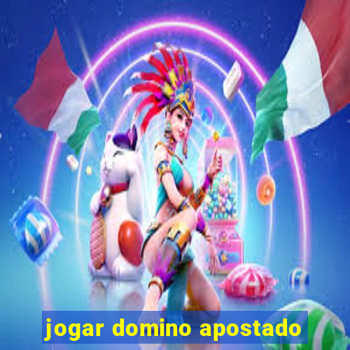 jogar domino apostado